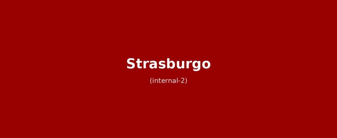 Errori da evitare a Strasburgo