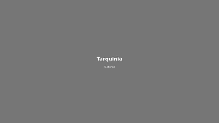 Dove dormire a Tarquinia: guida ai migliori quartieri e hotel