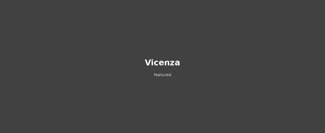 Dove dormire a Vicenza: quartieri e hotel consigliati
